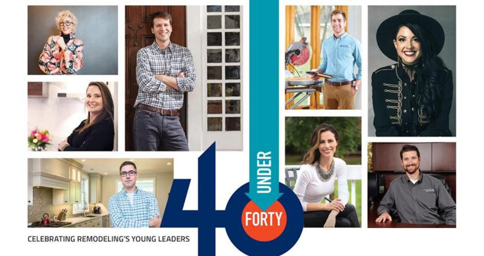collage of 8 photos of remodeling's young leaders 40 under 40 features